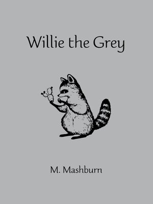 cover image of Willie the Grey